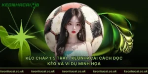 Kèo chấp 1,5 trái