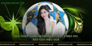 Kèo chấp 1 trái