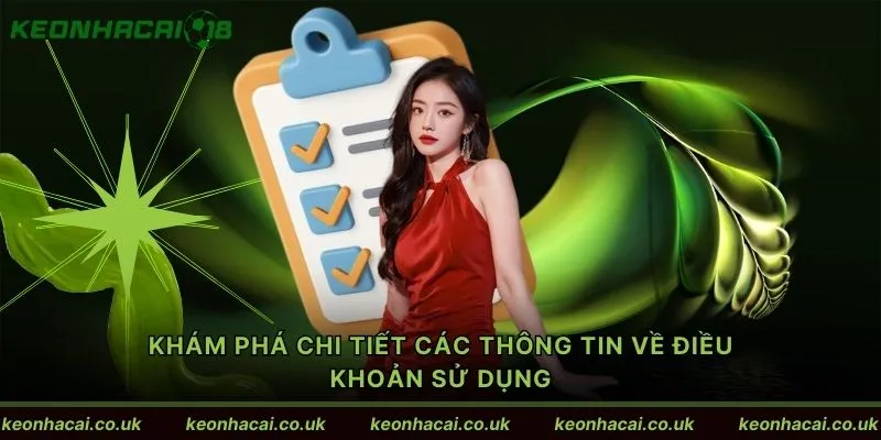 Khám phá chi tiết các thông tin về điều khoản sử dụng